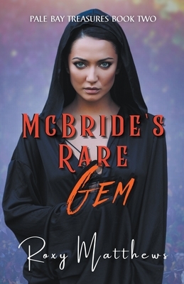 McBride's Rare Gem by Roxy Matthews