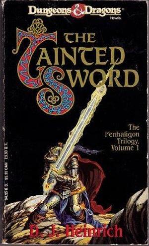 The Tainted Sword (Dungeons & Dragons) by D.J. Heinrich (1992) Paperback by D.J. Heinrich, D.J. Heinrich