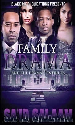 Family Drama 2 by Sa'id Salaam