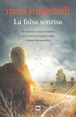 La Falsa Sonrisa = The Fake Smile by Mari Jungstedt