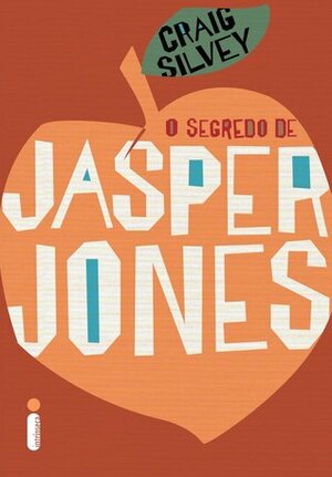 O segredo de Jasper Jones by Domingos Demasi, Craig Silvey