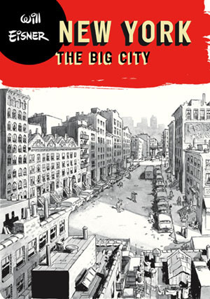 New York: The Big City by Will Eisner