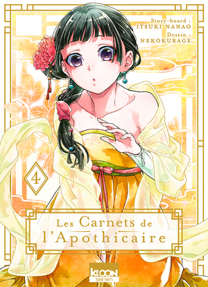 Les Carnets de l'apothicaire, Tome 4 by Itsuki Nanao, Nekokurage, Natsu Hyuuga