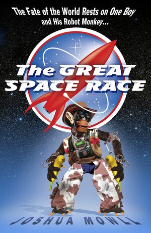 The Great Space Race by Joshua Mowll