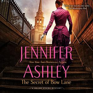 The Secret of Bow Lane by Jennifer Ashley