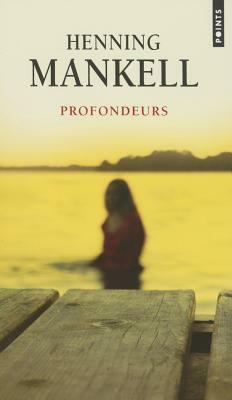 Profondeurs by Henning Mankell