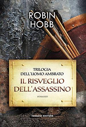 Il risveglio dell'assassino by Robin Hobb, Paola Bruna Cartoceti