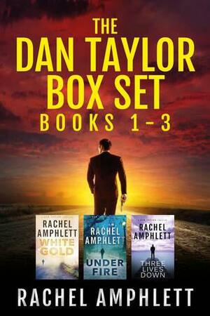 The Dan Taylor series: Books 1-3 by Rachel Amphlett