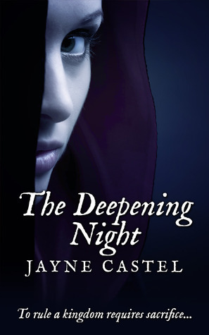 The Deepening Night by Jayne Castel