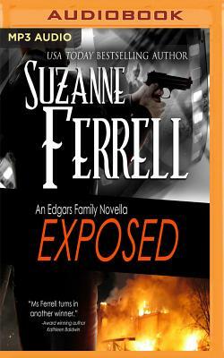 Exposed: An Edgars Family Novella by Suzanne Ferrell