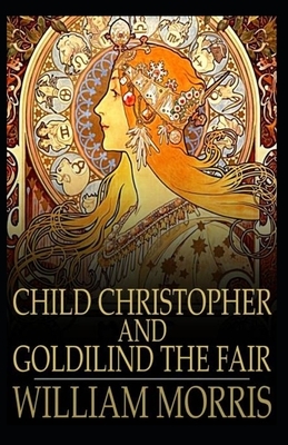 Child Christopher and Goldilind the Fair by William Morris