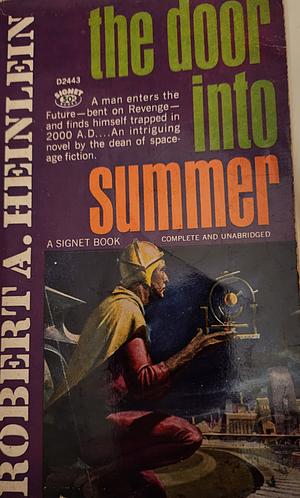 The Door Into Summer by Robert A. Heinlein