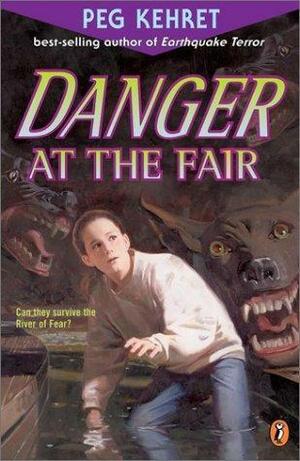 Danger at the Fair by Peg Kehret