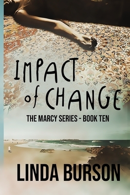 Impact of Change by Linda Burson