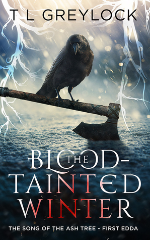 The Blood-Tainted Winter by T.L. Greylock