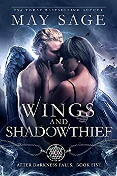 Wings and Shadowthief by May Sage