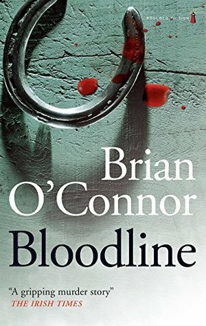 Bloodline: A Gripping Murder Story by Brian O'Connor