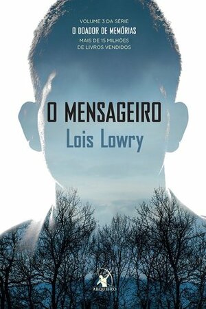 O Mensageiro by Lois Lowry