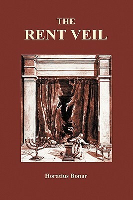 The Rent Veil by Horatius Bonar