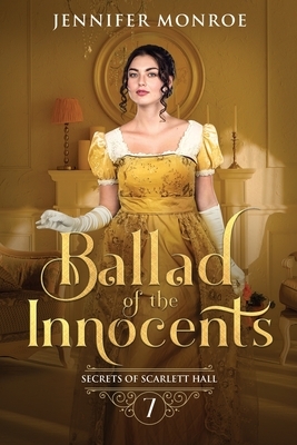 Ballad of the Innocents by Jennifer Monroe