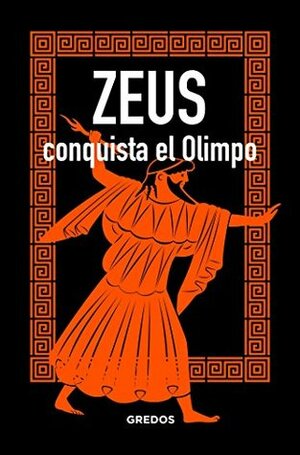 Zeus conquista el Olimpo by Marcos Jaén Sánchez