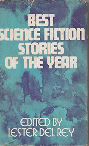 Best Science Fiction Stories of The Year by Lester Del Ray