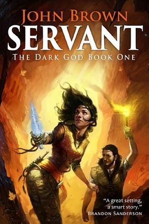 Servant by John D. Brown