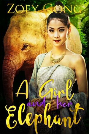 A Girl and her Elephant by Zoey Gong