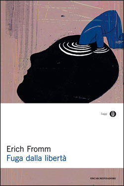 Fuga dalla libertà by Cesare Mannucci, Erich Fromm