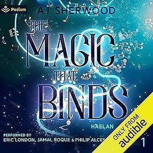 The Magic That Binds by A.J. Sherwood