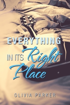 Everything in Its Right Place by Olivia Parker