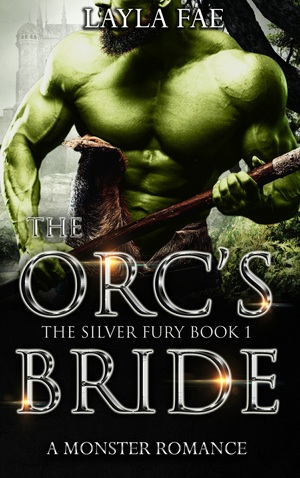 The Orc's Bride by Layla Fae