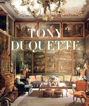 Tony Duquette by Wendy Goodman, Hutton Wilkinson, Dominick Dunne