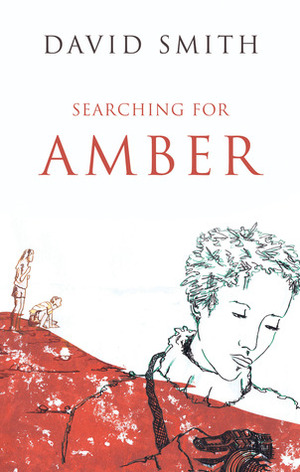 Searching for Amber by David Smith