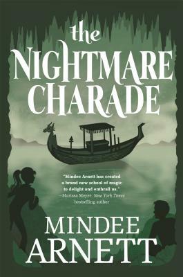 The Nightmare Charade by Mindee Arnett
