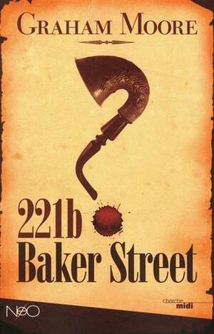 221b Baker Street by Graham Moore