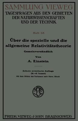 Über Die Spezielle Und Die Allgemeine Relativitätstheorie: Gemeinverständlich by Albert Einstein