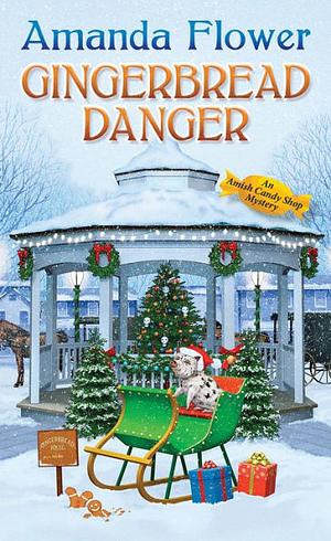 Gingerbread Danger by Amanda Flower