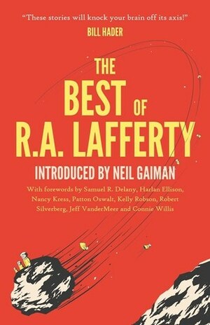 The Best of R.A. Lafferty by Jonathan Strahan, R.A. Lafferty, Neil Gaiman
