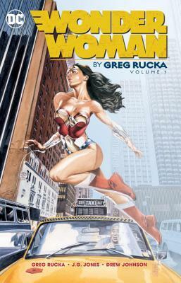 Wonder Woman, Volume 1 by Greg Rucka