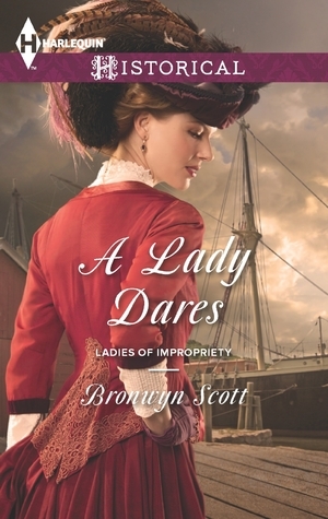 A Lady Dares by Bronwyn Scott