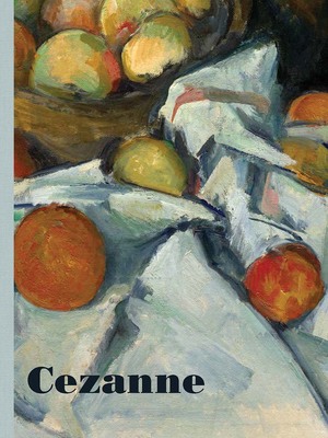 Cezanne by Natalia Sidlina, Caitlin Haskell, Gloria Groom, Achim Borchardt-Hume