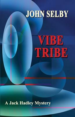 Vibe Tribe by John Selby