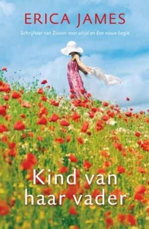 Kind van haar vader by Erica James