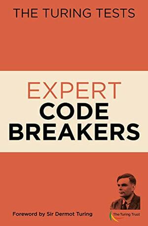 The Turing Tests Expert Code Breakers by Eric Saunders