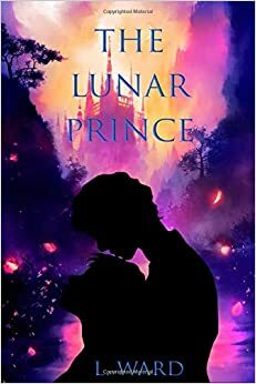 The Lunar Prince by L. Ward