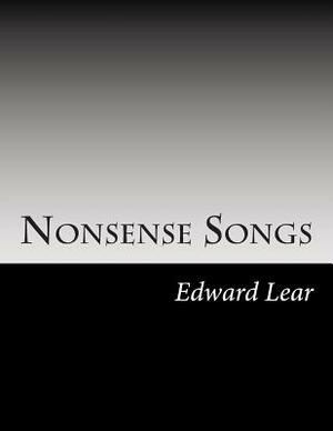 Nonsense Songs by Edward Lear