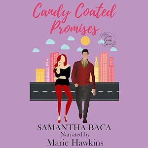 Candy Coated Promises by Samantha Baca