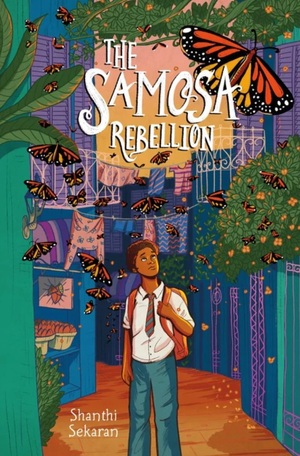 The Samosa Rebellion by Shanthi Sekaran