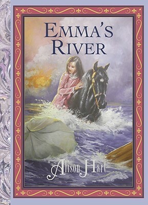 Emma's River by Alison Hart, Paul Bachem